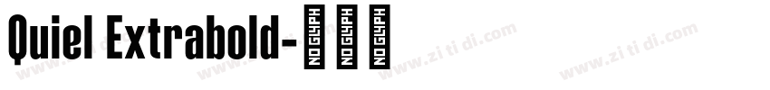 Quiel Extrabold字体转换